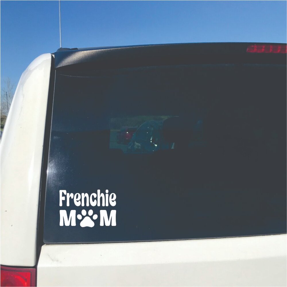 White French Bulldog Frenchie Dog Mom Vinyl Window Decal